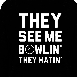 Team Page: They See Me Bowlin'